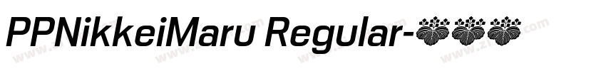 PPNikkeiMaru Regular字体转换